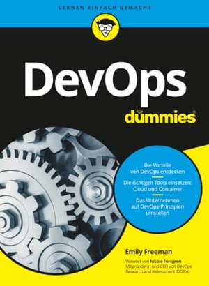 Freeman, Emily. DevOps für Dummies. Wiley-VCH GmbH, 2019.