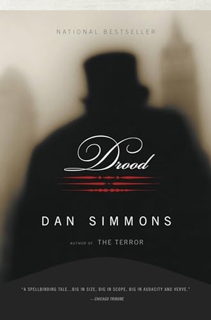 Simmons, Dan. Drood. Little Brown and Company, 2010.