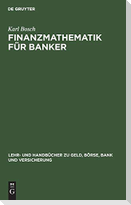 Finanzmathematik für Banker