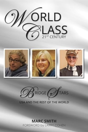 Smith, Marc. World Class 21st Century - USA and the rest of the world: USA. Master Point Press, 2024.