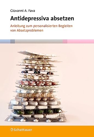 Fava, Giovanni A.. Antidepressiva absetzen - Anleitung zum personalisierten Begleiten von Absetzproblemen. SCHATTAUER, 2023.