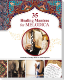 35 Healing Mantras for Melodica