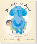 Mi elefante azul : un libro sobre emociones pesadas y enormes