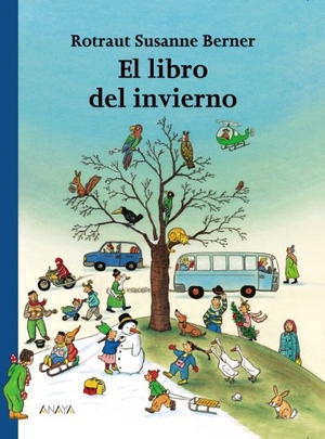 Berner, Rotraut Susanne. El libro del invierno. Anaya Educación, 2004.