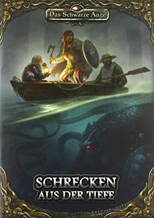 Jödeman, Daniel / Michel, Olaf et al. Schrecken aus der Tiefe. Ulisses Spiel & Medien, 2018.
