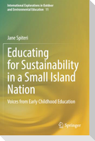 Educating for Sustainability in a Small Island Nation