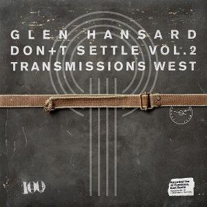Don't Settle (Vol. 2 - Transmissions West). 375 Media GmbH, 2026.