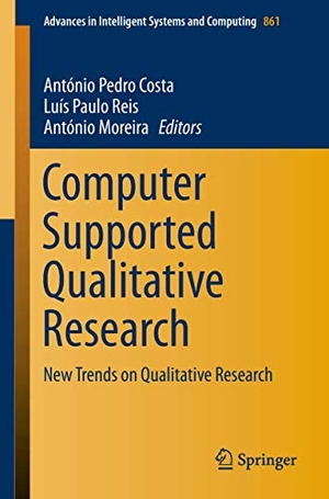Costa, António Pedro / António Moreira et al (Hrsg.). Computer Supported Qualitative Research - New Trends on Qualitative Research. Springer International Publishing, 2018.