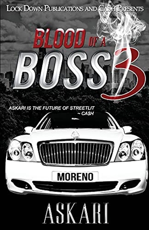 Askari. Blood of a Boss 3. Lock Down Publications, 2018.