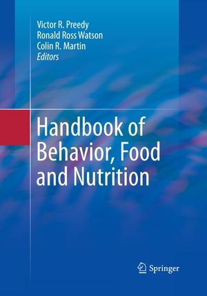 Preedy, Victor R. / Colin R. Martin et al (Hrsg.). Handbook of Behavior, Food and Nutrition. Springer New York, 2016.