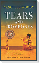 Tears and Trombones