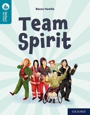 Heddle, Becca. Oxford Reading Tree TreeTops Reflect: Oxford Reading Level 9: Team Spirit. Oxford University Press, 2022.