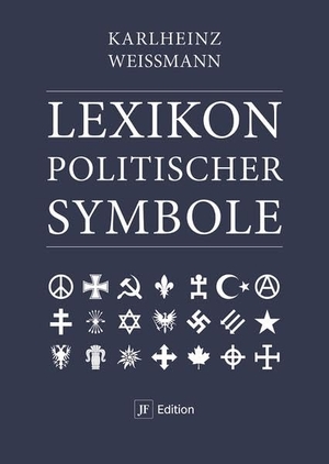 Weissmann, Karlheinz. Lexikon politischer Symbole. Junge Freiheit Verlag, 2022.