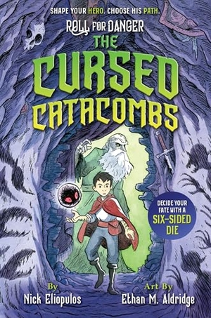 Eliopulos, Nick. Roll for Danger: The Cursed Catacombs. Disney Publishing Group, 2025.