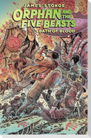Orphan and the Five Beasts Volume 2: Bath of Blood