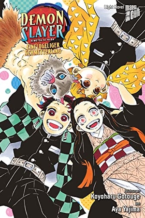 Yajima, Aya / Koyoharu Gotouge. Demon Slayer: Einflügeliger Schmetterling. Manga Cult, 2023.