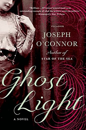 O'Connor, Joseph. Ghost Light. St. Martins Press-3PL, 2012.