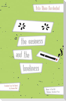 The Easiness and the Loneliness
