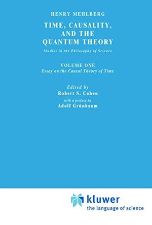 Mehlberg, S.. Time, Causality, and the Quantum Theory - Studies in the Philosophy of Science. Vol. 1: Essay on the Causal Theory of Time. Springer Netherlands, 1980.