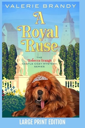 Brandy. A Royal Ruse. Emerald Lion Press, 2025.