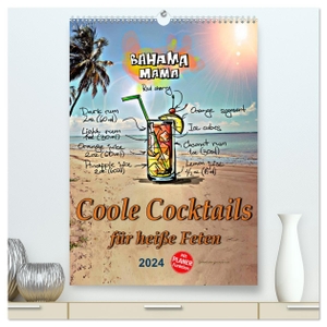 Coole Cocktails für heiße Feten (hochwertiger Premium Wandkalender 2024 DIN A2 hoch), Kunstdruck in Hochglanz - Mixen Sie ihren Cocktail. Coole Cocktails für jede Gelegenheit.. Calvendo Verlag, 2023.