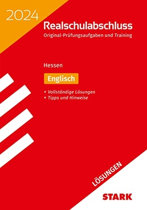 STARK Lösungen zu Original-Prüfungen und Training Realschulabschluss 2024 - Englisch - Hessen. Stark Verlag GmbH, 2023.