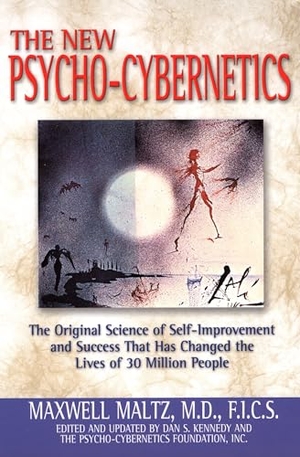 Maltz, Maxwell. The New Psycho-Cybernetics - The Original Science of Self-Improvement and Success That Has Changed the Lives of 30 Million People. Penguin Publishing Group, 2002.