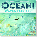 Ocean!: Waves for All