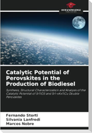 Catalytic Potential of Perovskites in the Production of Biodiesel