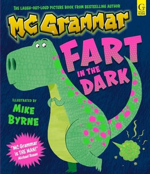Grammar, Mc. Fart in the Dark - Dinosaurs. Simon & Schuster UK Ltd, 2026.