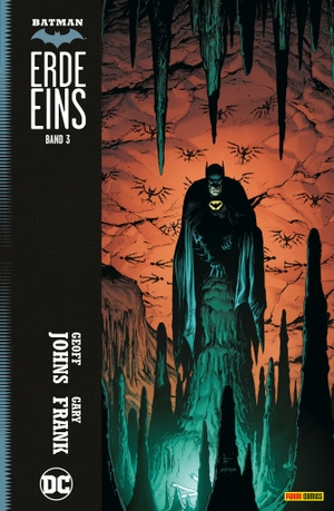 Johns, Geoff / Gary Frank. Batman: Erde Eins - Bd. 3. Panini Verlags GmbH, 2021.