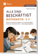Alle sind beschäftigt Mathematik 5-7