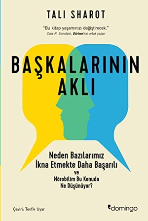 Sharot, Tali. Baskalarinin Akli. Domingo Yayinevi, 2018.