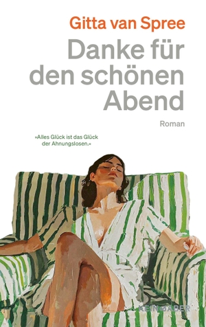 Spree, Gitta van. Danke für den schönen Abend. Kein + Aber, 2026.