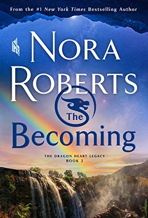 Roberts, Nora. The Becoming. Macmillan USA, 2023.