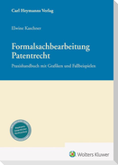 Formalsachbearbeitung Patentrecht