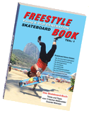 Freestyle Skateboard Book Teil 1