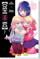 [Oshi No Ko], Vol. 7