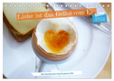 Liebe ist das gelbe vom Ei (Tischkalender 2024 DIN A5 quer), CALVENDO Monatskalender