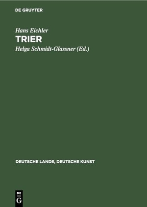 Eichler, Hans. Trier. De Gruyter, 1952.