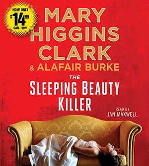 Clark, Mary Higgins / Alafair Burke. The Sleeping Beauty Killer. SIMON & SCHUSTER, 2017.