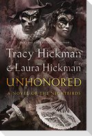 Unhonored