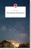 The Bloody Blackboard. Life is a Story - story.one