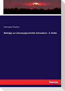 Beiträge zur Literaturgeschichte Schwabens - 2. Reihe