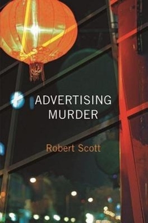 Scott, Robert. Advertising Murder. Amazon Publishing, 2012.