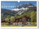 Sehnsucht nach Südtirol (Wandkalender 2025 DIN A4 quer), CALVENDO Monatskalender
