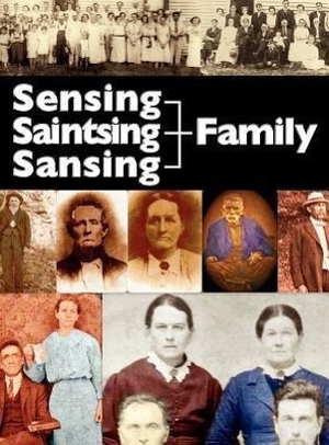 Sensing, Pat K. (Hrsg.). The Sensing, Saintsing, and Sansing Family. Amazon Digital Services LLC - Kdp, 2011.