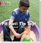 Pit Pat! Tip Tap!