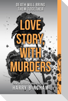 Love Story with Murders