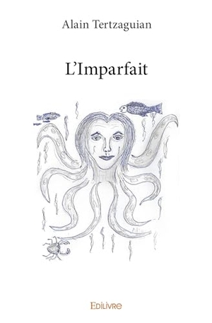 Alter. L'Imparfait. Edilivre, 2025.